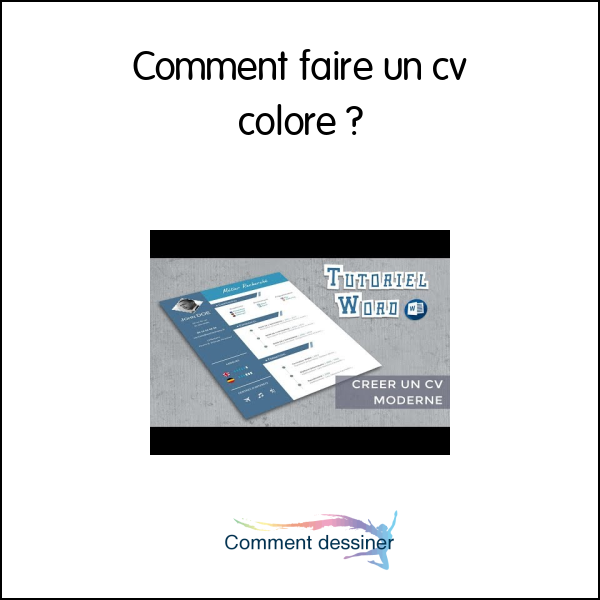 Comment faire un cv coloré